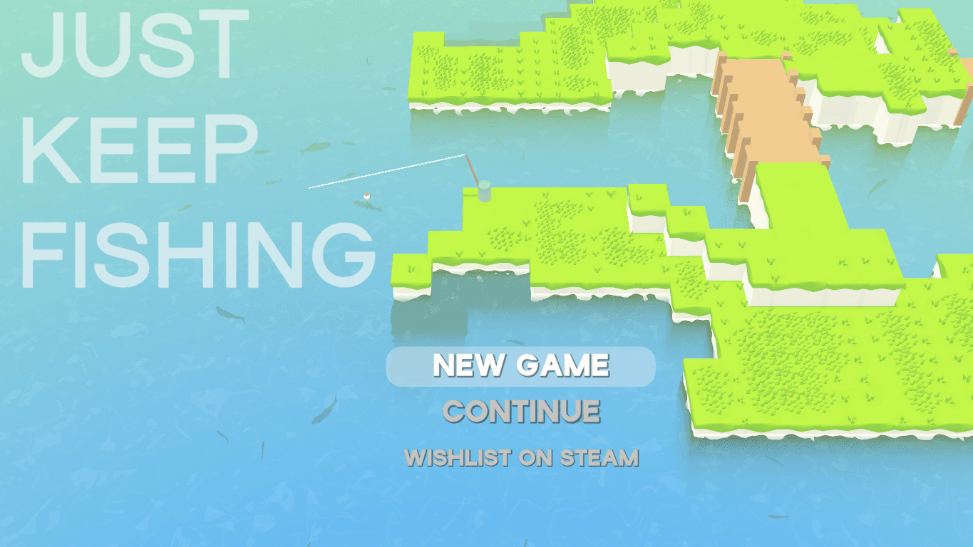 Just Keep Fishing